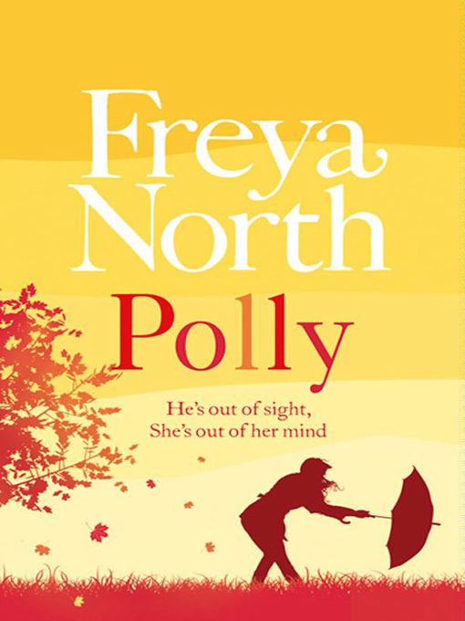 Title details for Polly by Freya North - Available